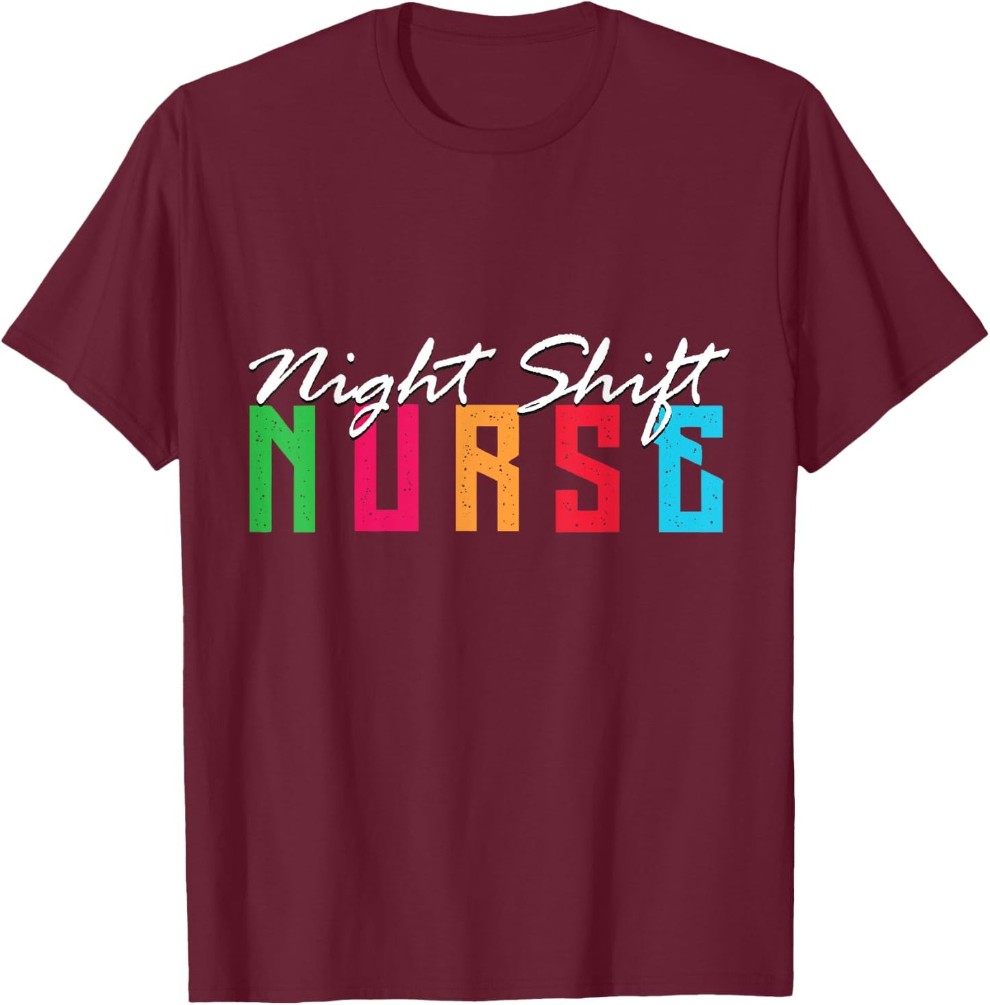 Funny Night Shifters Nurse Team 3rd Shift Work Midnight Crew T-Shirt - T-Shirt | Maroon