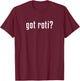 Got roti? T-Shirt - T-Shirt | Maroon