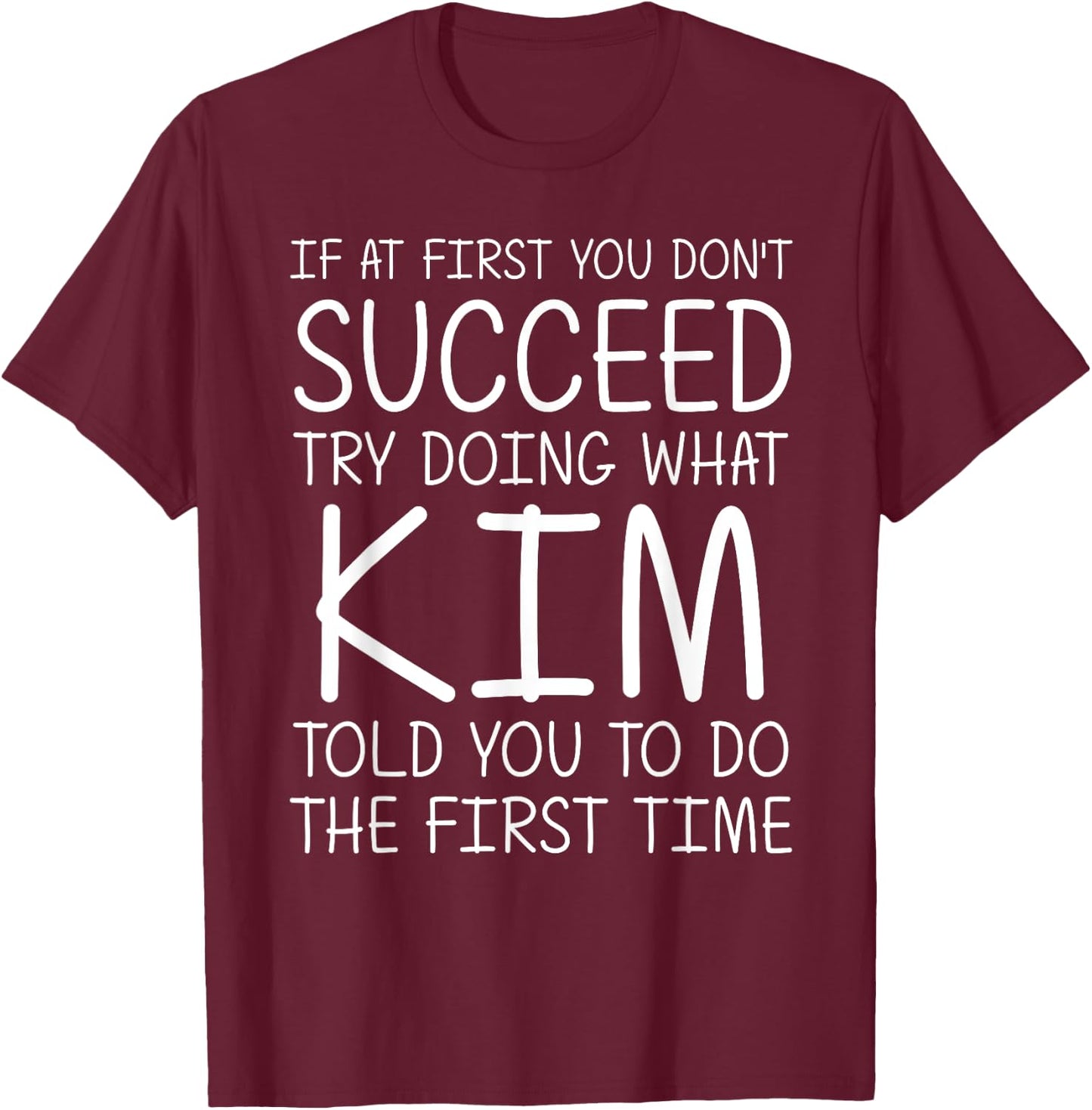 KIM Gift Name Personalized Birthday Funny Christmas Joke T-Shirt - T-Shirt | Maroon