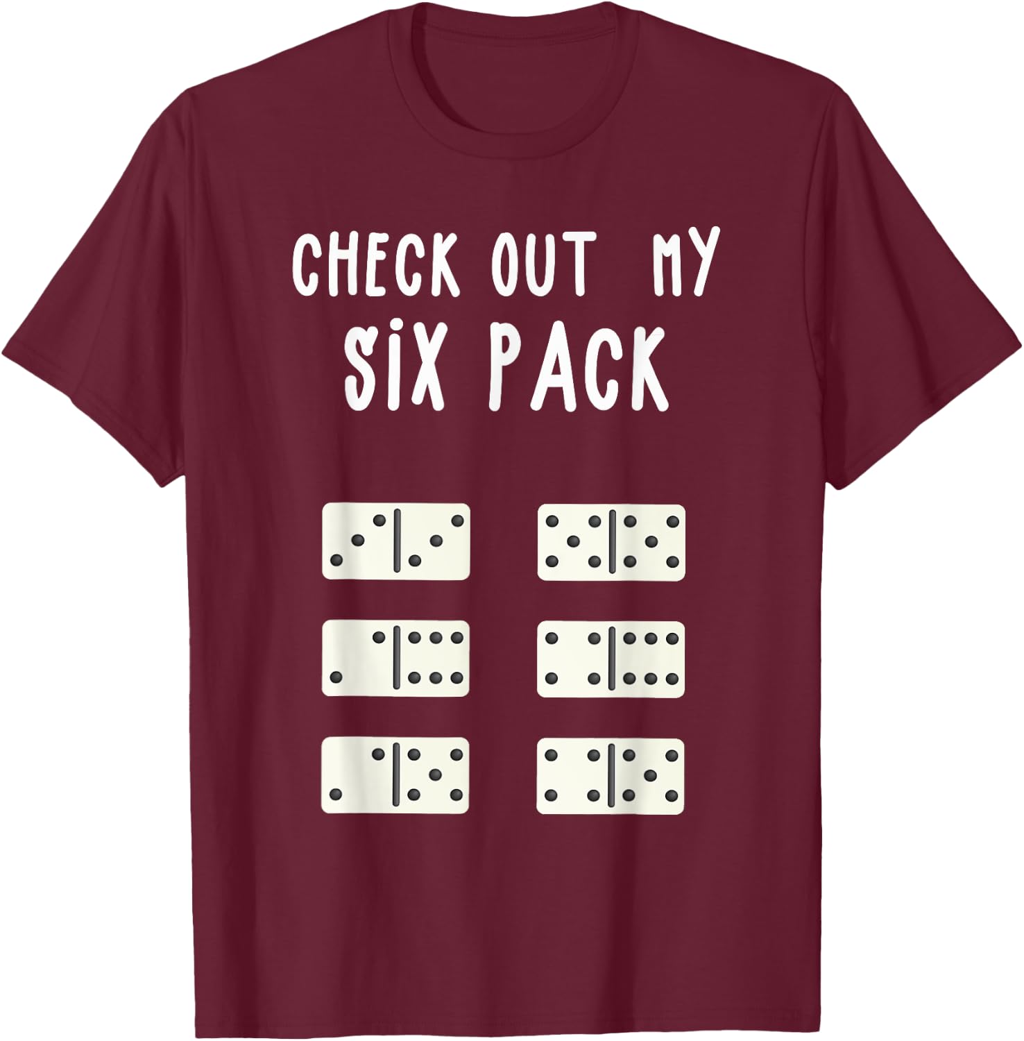 Funny Check out My Six Pack Funny Gift Dominoes Lover T-Shirt - T-Shirt | Maroon