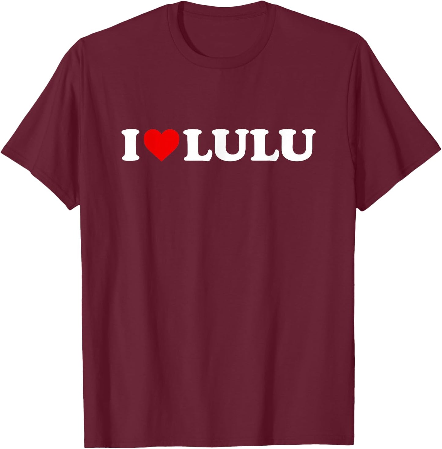 I Love Lulu T-Shirt - T-Shirt | Maroon
