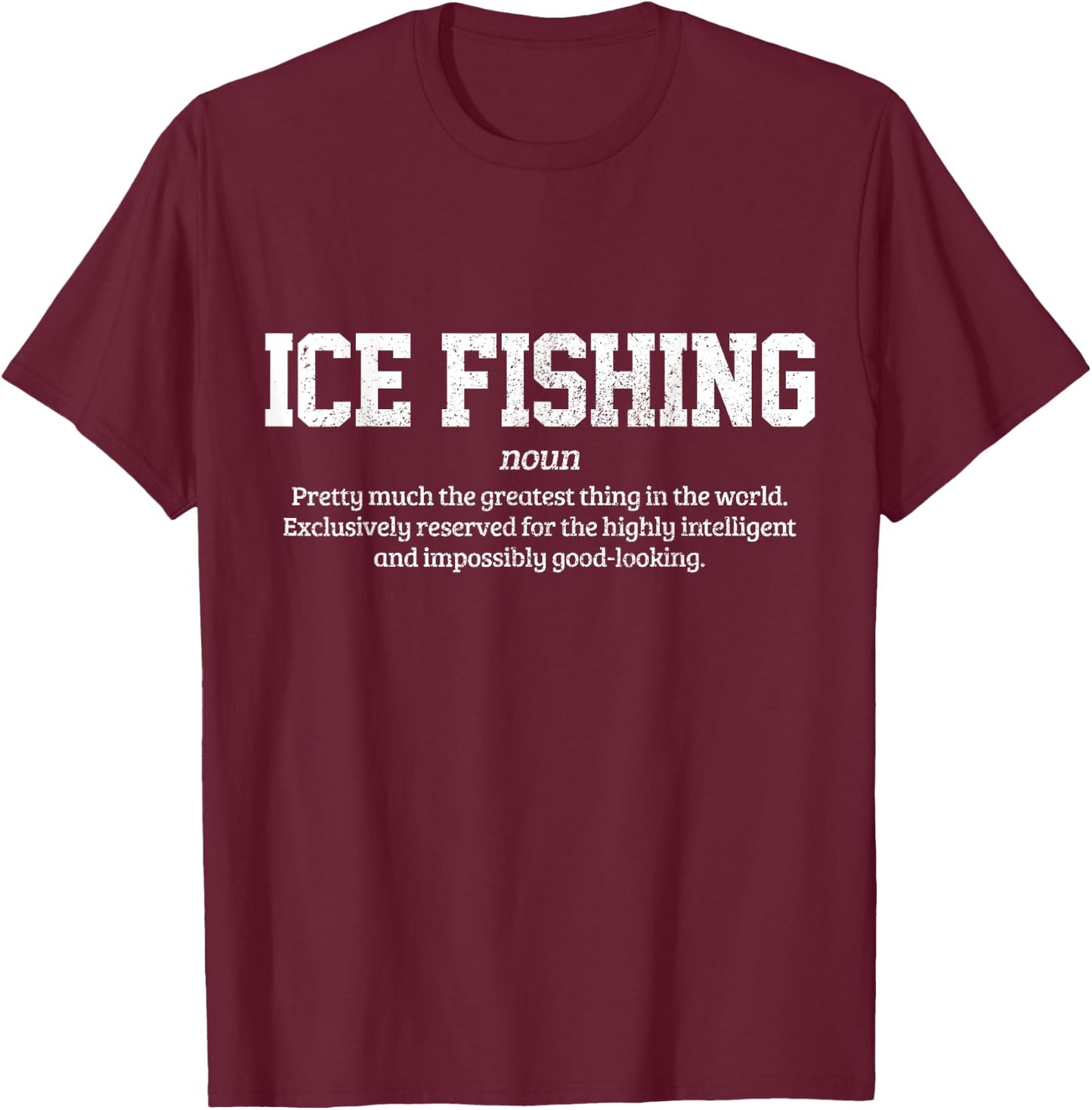 Ice Fishing Apparel & Fisherman Gifts Men's Black Ice Fishing Definition Funny Ice Fisherman Gift T-Shirt - T-Shirt | Maroon