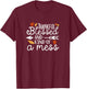 Thankful Blessed and Kind of a Mess T-Shirt - T-Shirt | Maroon