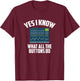 Yes I Know What All The Buttons Do, Audio Engineer T-Shirt - T-Shirt | Maroon