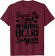 Funny Open Heart Surgery Art Women Heart Surgery T-Shirt - T-Shirt | Maroon