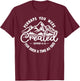 Perhaps you were created for such a time as this Ester 4:14 T-Shirt - T-Shirt | Maroon