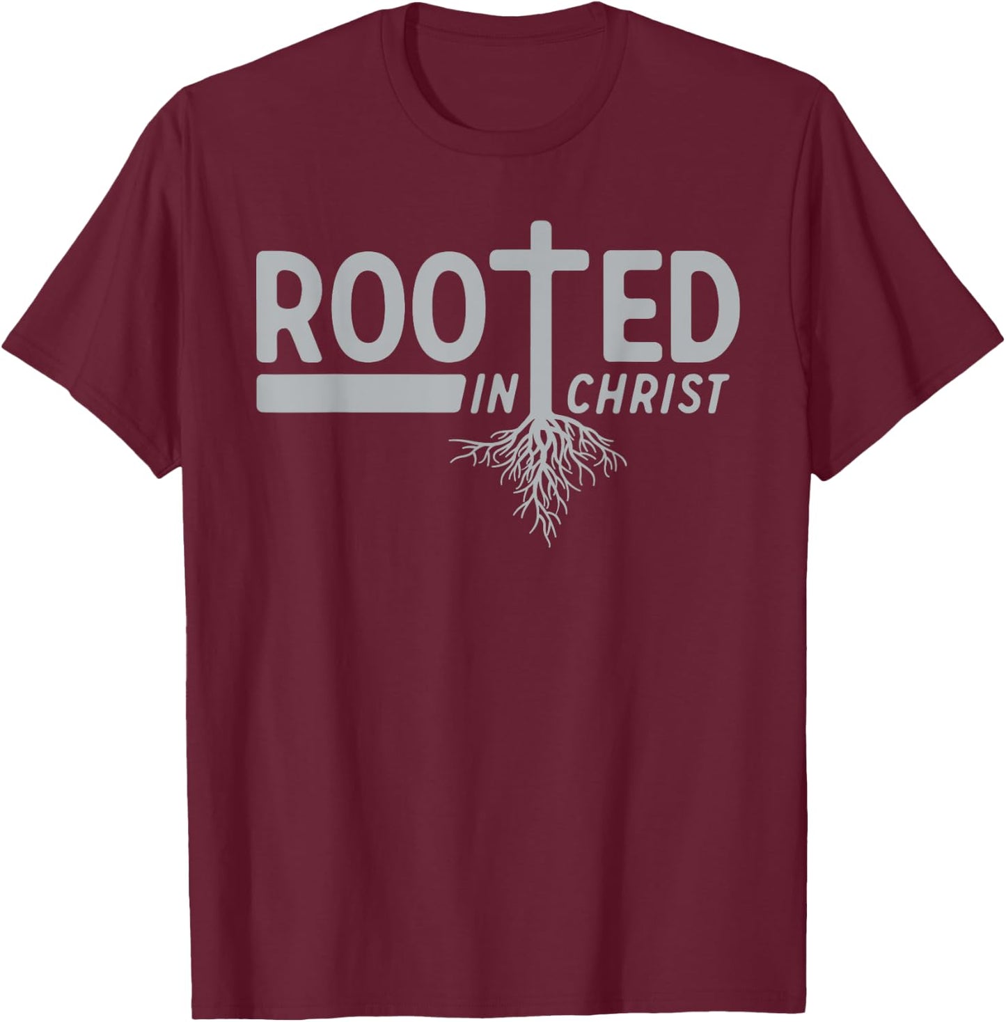 Rooted In Christ T-Shirt - T-Shirt | Maroon