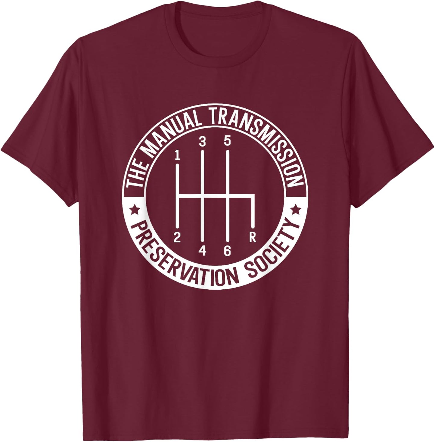 Reservation Society Gearbox Car Stick Manual Transmission T-Shirt - T-Shirt | Maroon