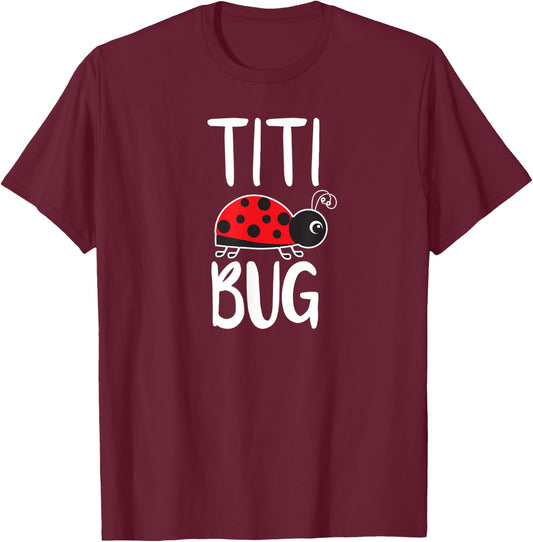 Titi Bug Puerto Rican Aunt Funny Ladybug T-Shirt - T-Shirt | Maroon