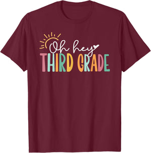Oh Hey Third, Cute 3rd Grade Team T-Shirt - T-Shirt | Maroon
