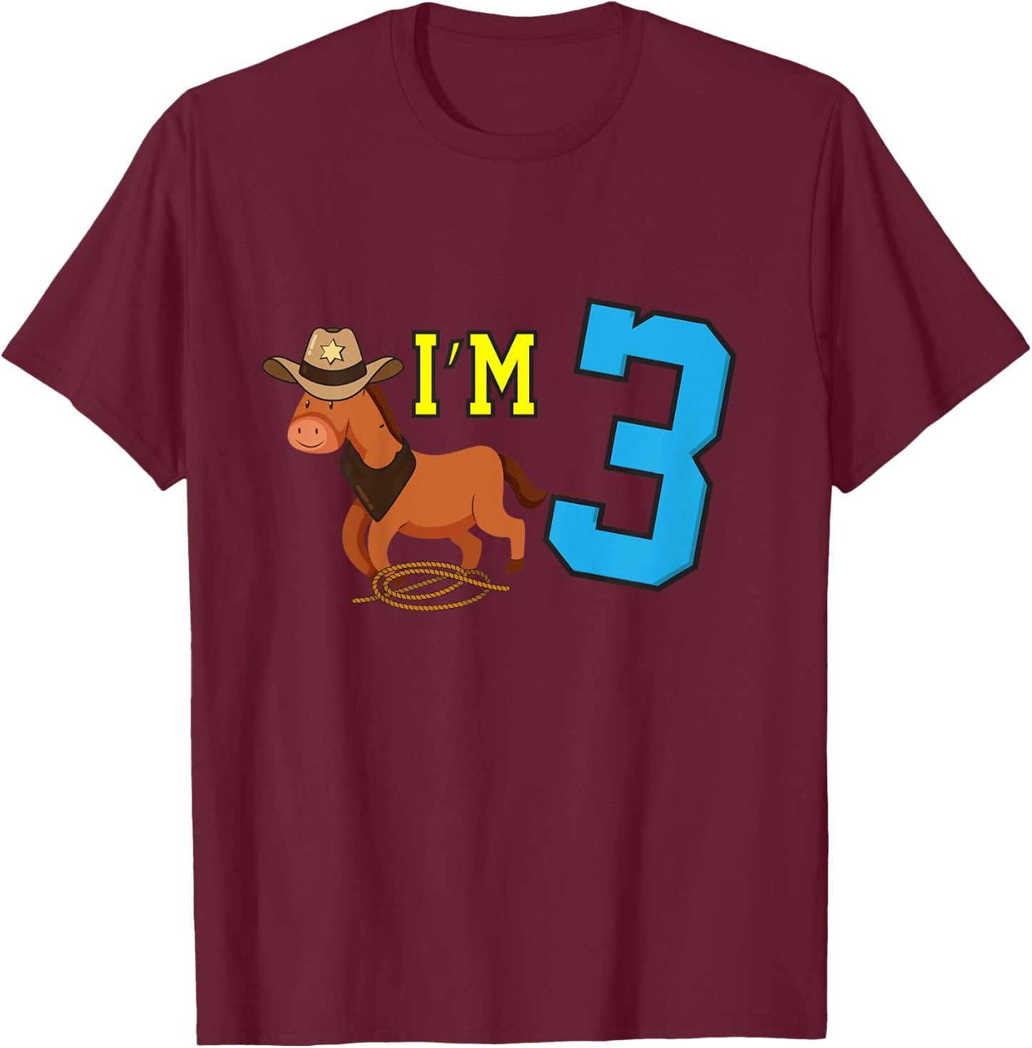 Kids I'm 3 Horse Funny Three Year Old Birthday Cowboy Horseback T-Shirt - T-Shirt | Maroon