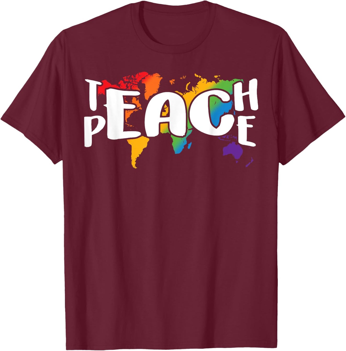 Teach Peace for Teachers and Educators T-Shirt - T-Shirt | Maroon