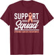 Cancer Warrior Support Squad Uterine Cancer Awareness T-Shirt - T-Shirt | Maroon