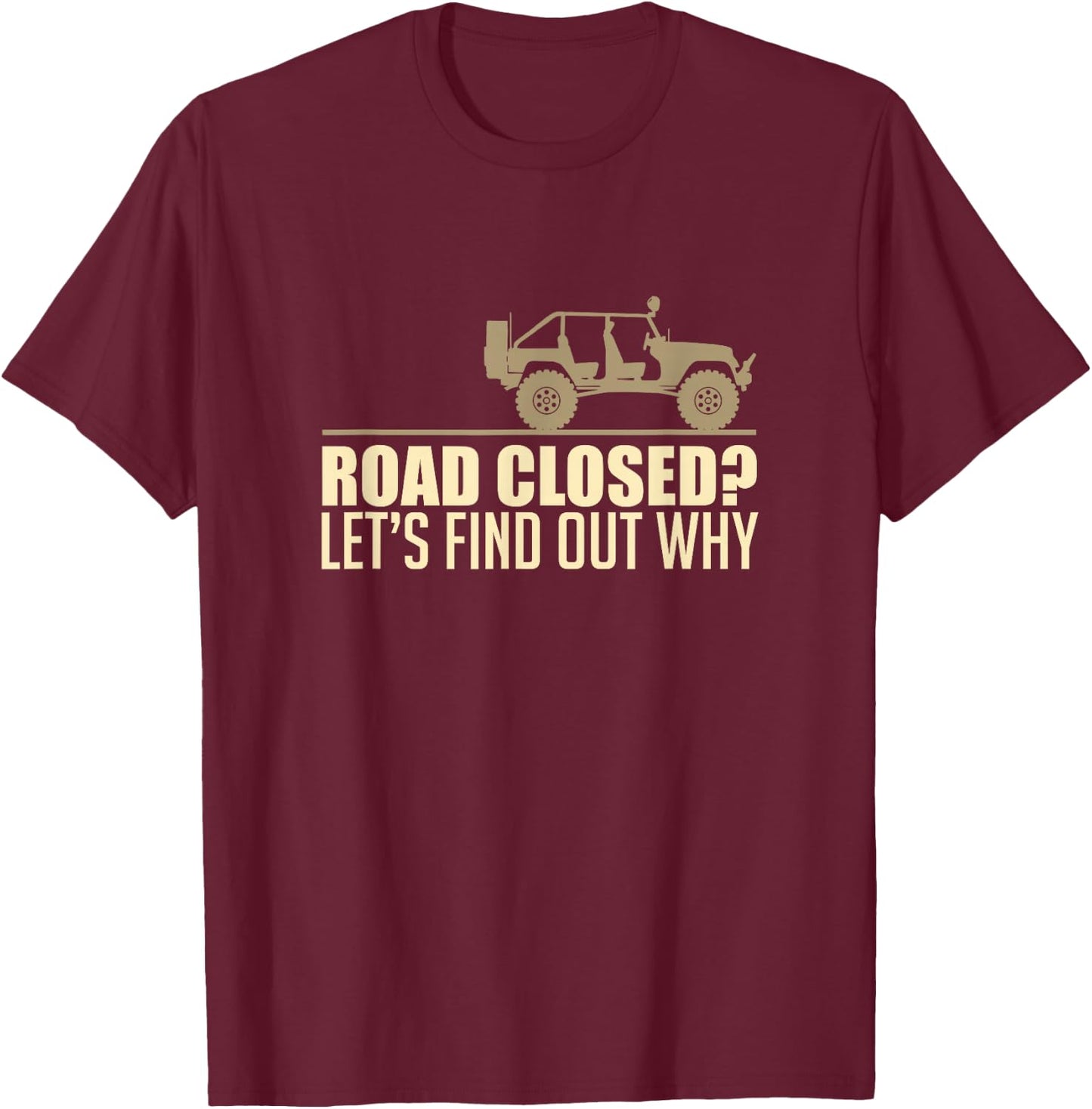 Off Road Funny SUV Off-Roading Dirt Race Gift Small T-Shirt - T-Shirt | Maroon