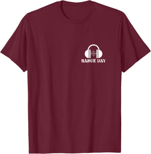 Range Day Firearms Tactical funny Police Military Novelty T-Shirt - T-Shirt | Maroon