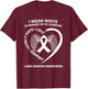 I Wear White In Memory Of My Husband Lung Cancer Awareness T-Shirt - T-Shirt | Maroon