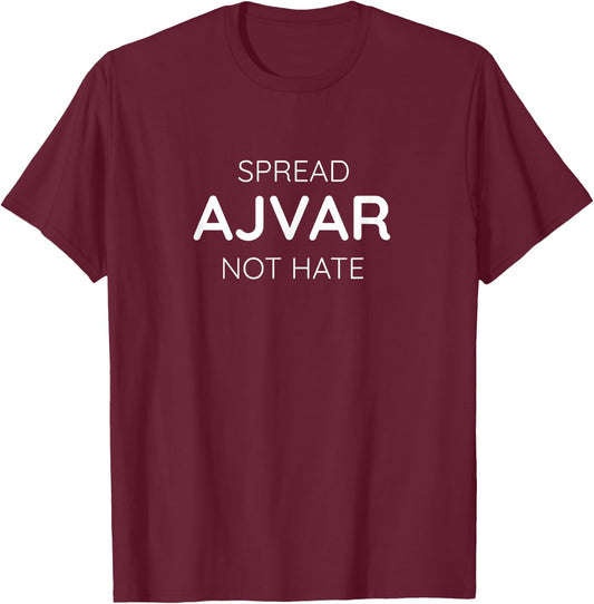 Spread Ajvar Not Hate Funny Serbian Caviar Gift Chef T-Shirt - T-Shirt | Maroon