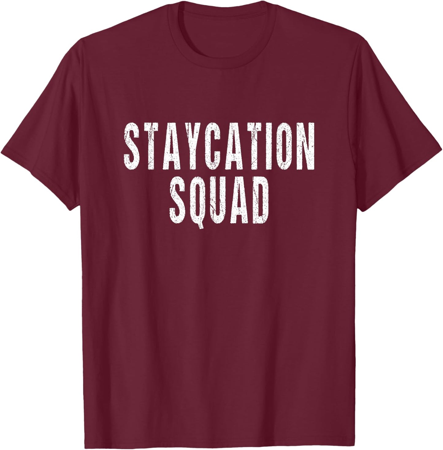 Staycation Vacation - Retro Staycation Squad T-Shirt - T-Shirt | Maroon