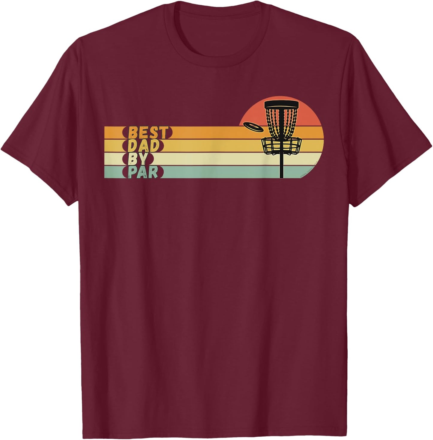 Disc Golf - Best Dad By Par - Father's Day Disc Golf T-Shirt - T-Shirt | Maroon