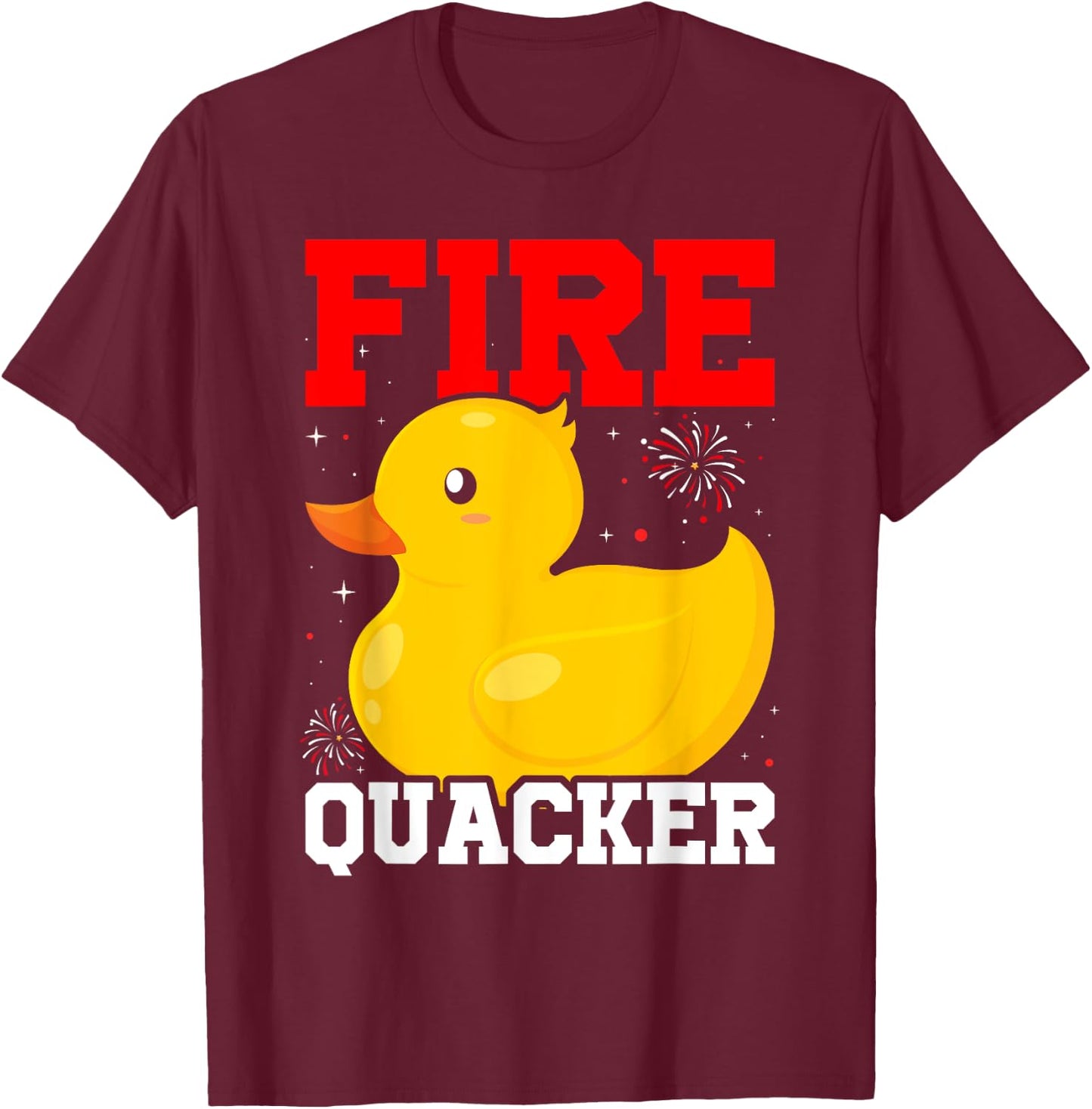 Fire Quacker Rubber Duck 4th Of July Firework T-Shirt - T-Shirt | Maroon