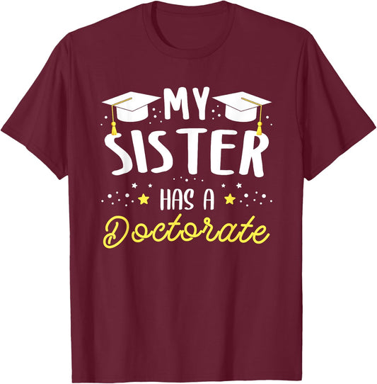 My sister has a doctor sister T-Shirt - T-Shirt | Maroon