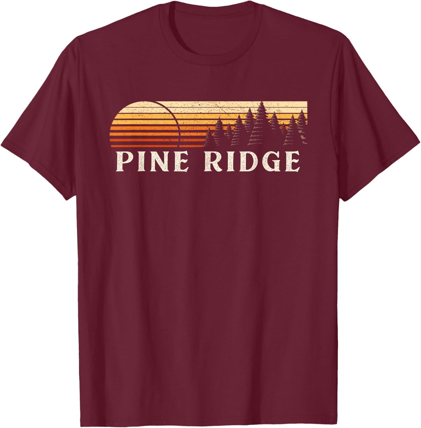 Pine Ridge, ID Vintage Evergreen Sunset Eighties Retro T-Shirt - T-Shirt | Maroon