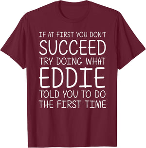 EDDIE Gift Name Personalized Birthday Funny Christmas Joke T-Shirt - T-Shirt | Maroon
