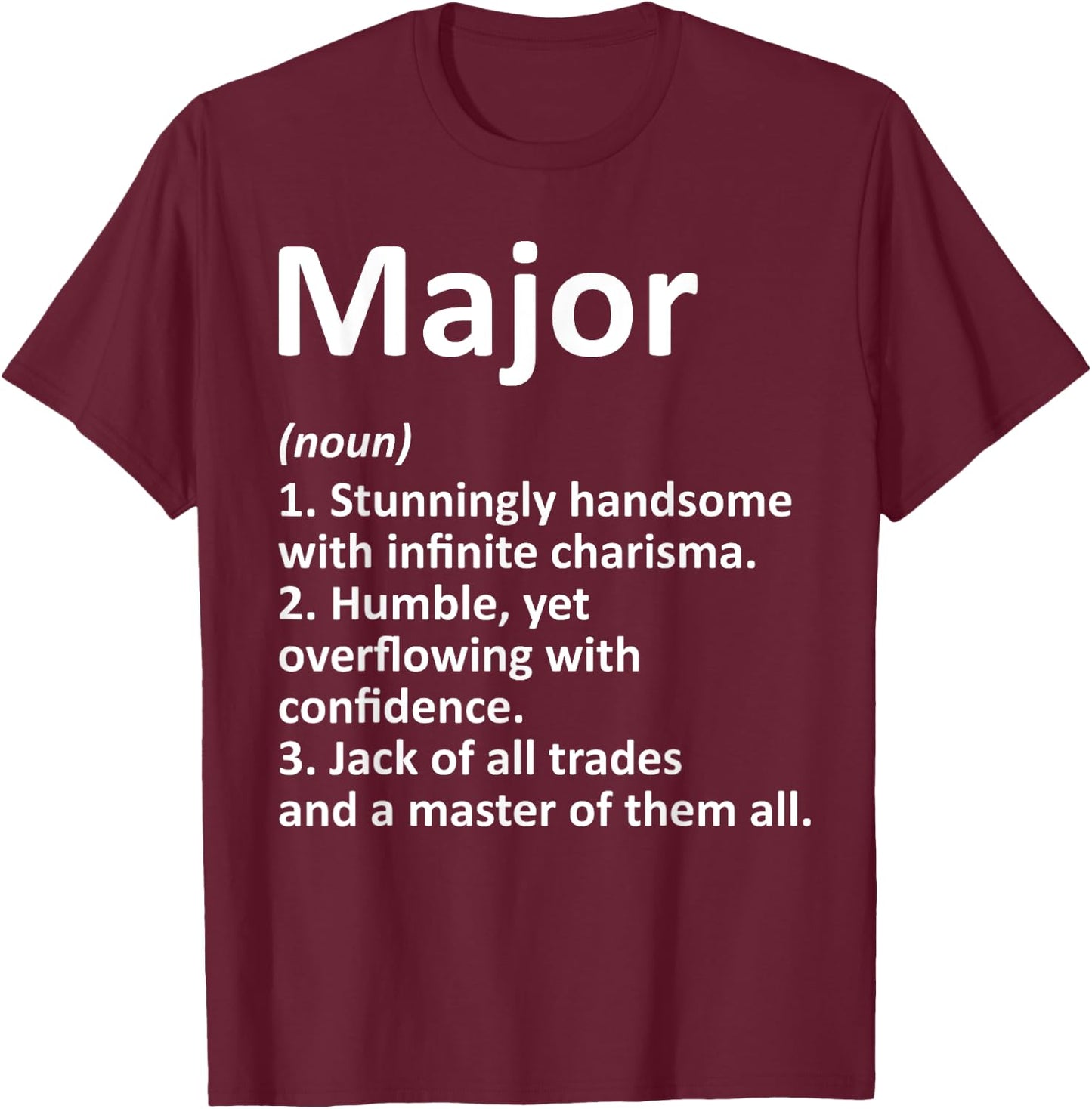 MAJOR Definition Personalized Name Funny Birthday Gift T-Shirt - T-Shirt | Maroon