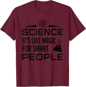 Funny Science Gift Men Women Cool Science It's Like Magic T-Shirt - T-Shirt | Maroon