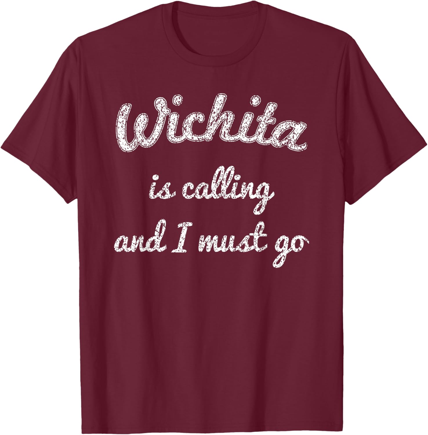 WICHITA KS KANSAS Funny City Trip Home Roots USA Gift T-Shirt - T-Shirt | Maroon