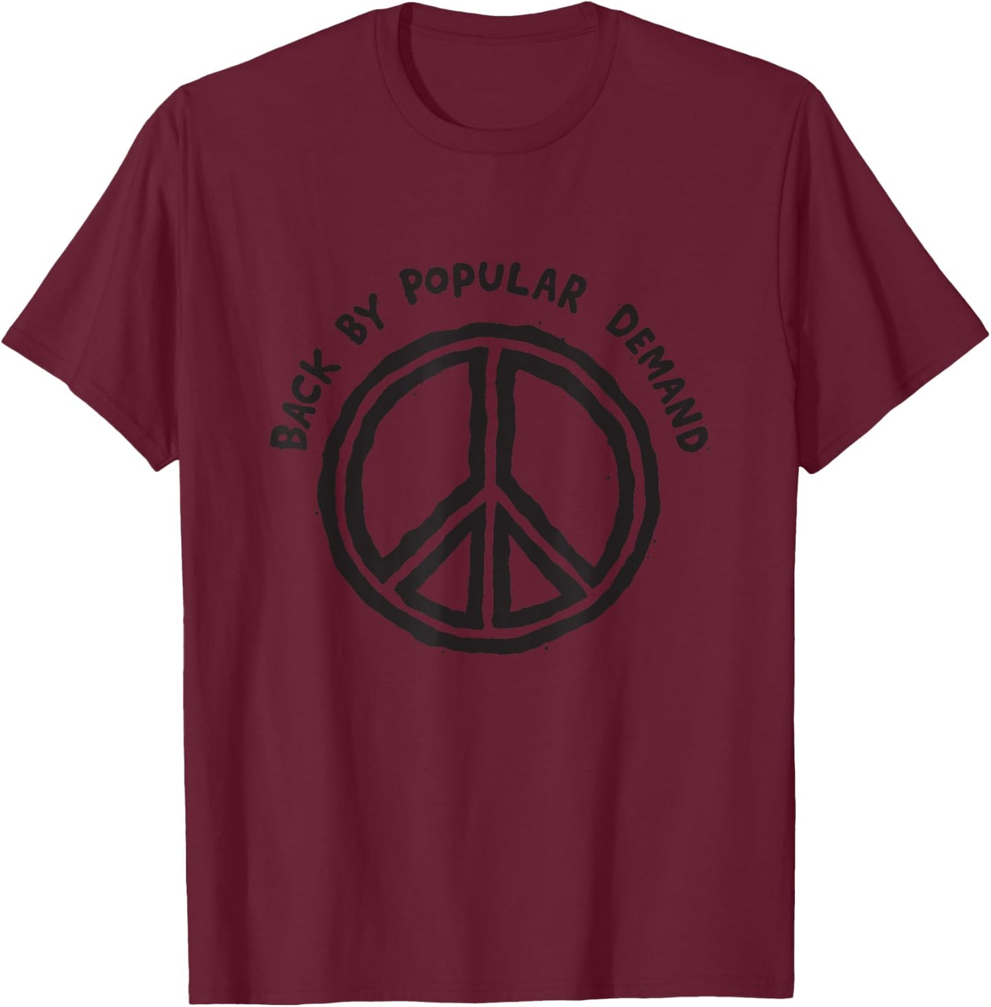 Hippie Shop Peace Back By Popular Demand Green Cotton Polyester Blend T-Shirt - T-Shirt | Maroon