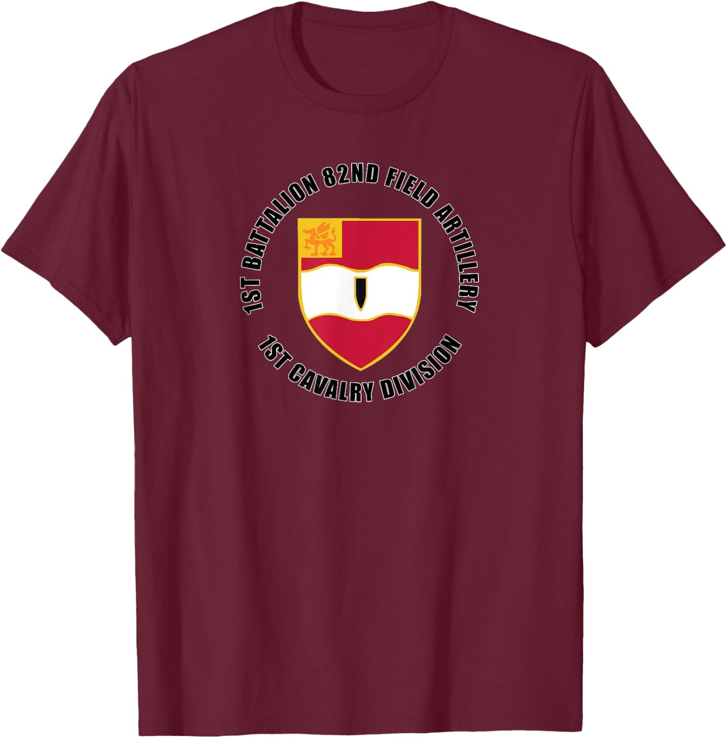 1st Battalion 82nd Field Artillery 1st Cavalry Division Gift T-Shirt - T-Shirt | Maroon