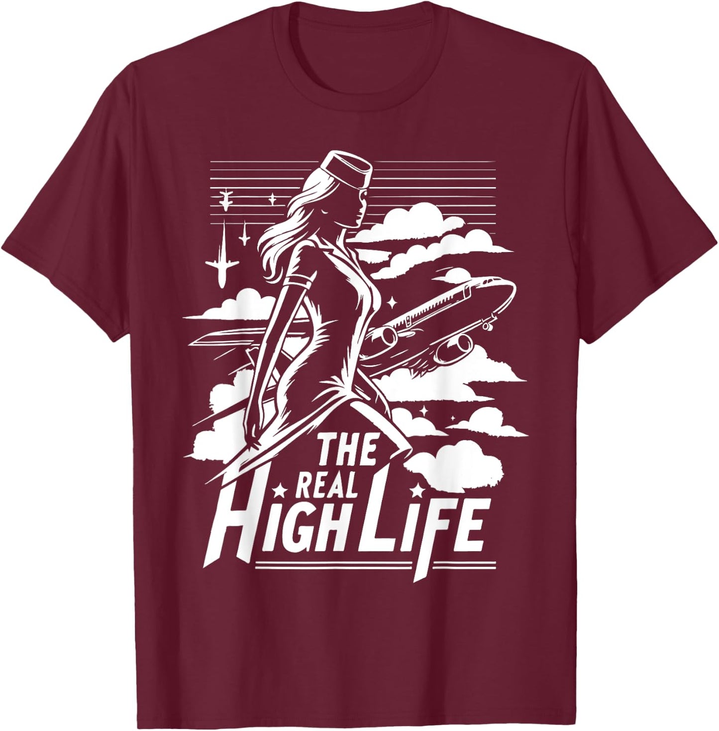 The real High Life Flight Attendant T-Shirt - T-Shirt | Maroon