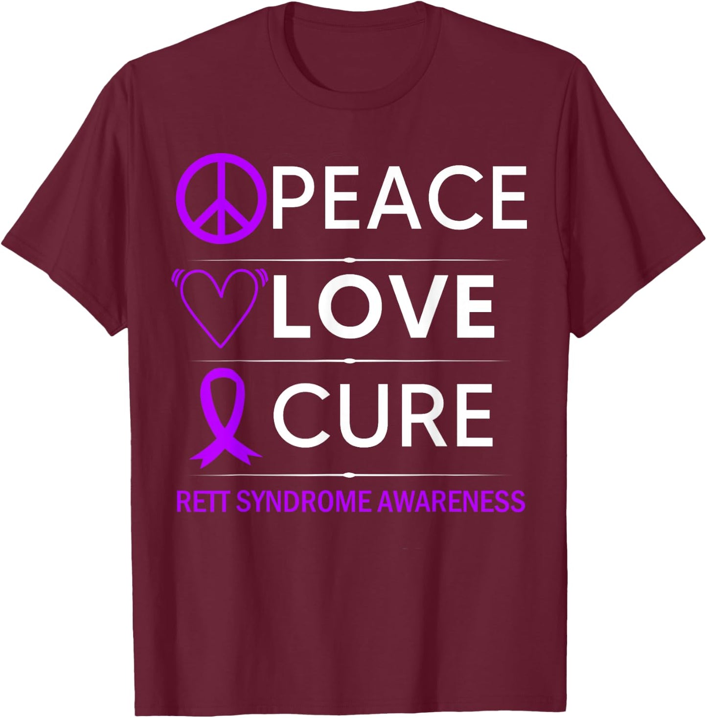 Rett Syndrome Awareness Peace Love Cure Purple Ribbon T-Shirt - T-Shirt | Maroon