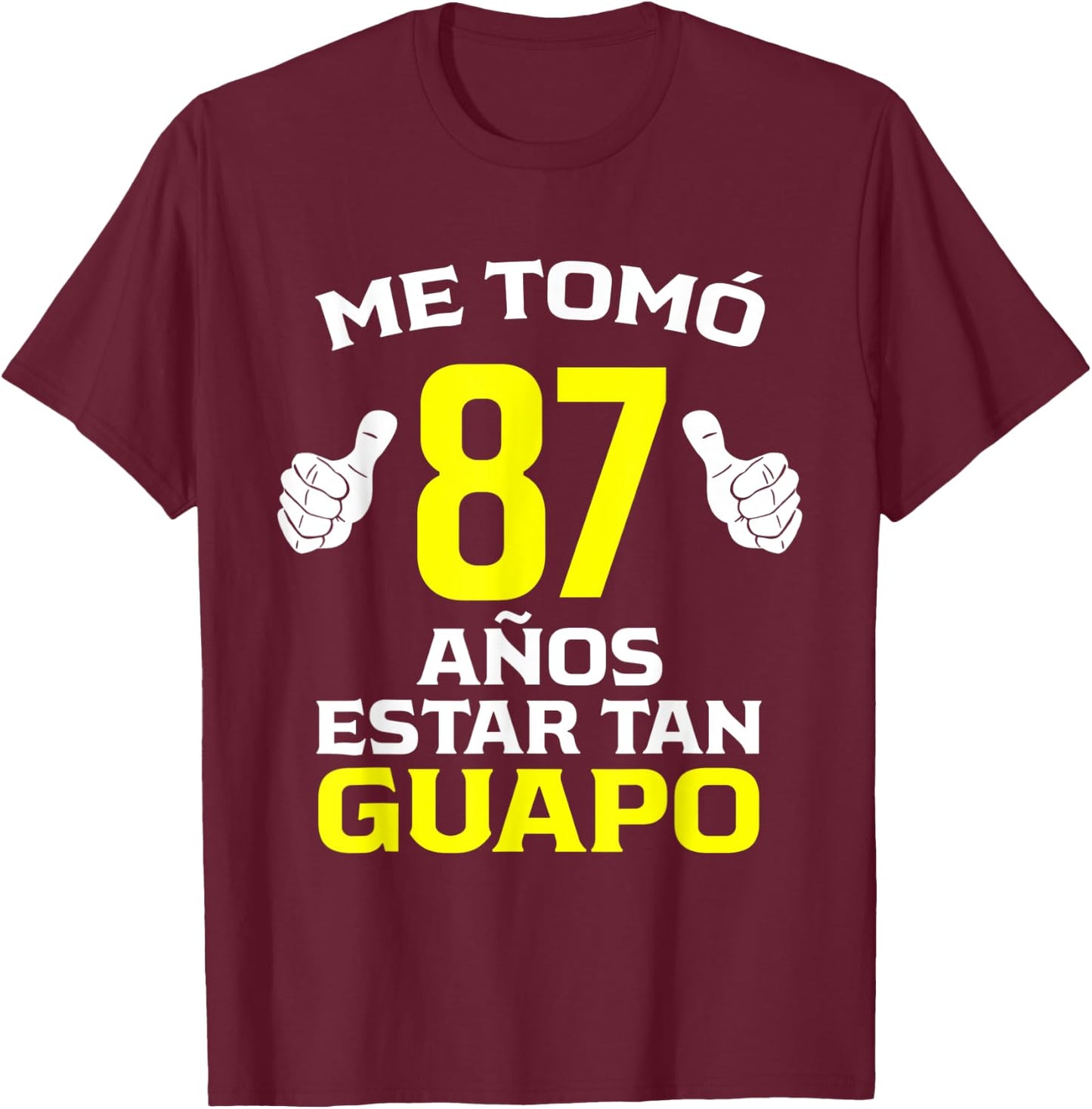 87 Años Regalo de Cumpleaños 87 para él T-Shirt - T-Shirt | Maroon