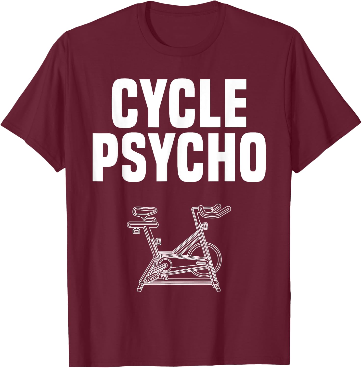 Time to Spin Apparel Cycle Psycho Spin Class Funny Spinning Cycling Gym Workout T-Shirt - T-Shirt | Maroon