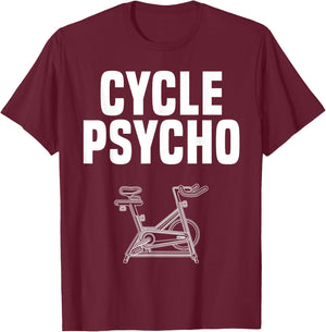 Time to Spin Apparel Cycle Psycho Spin Class Funny Spinning Cycling Gym Workout T-Shirt - T-Shirt | Maroon