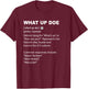 What Up Doe Detroit 313 Definition Funny Detroiter T-Shirt - T-Shirt | Maroon