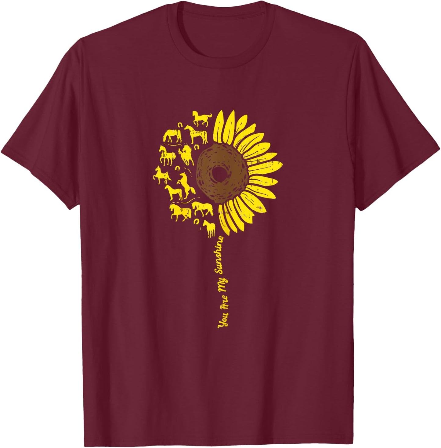Horse Sunflower You're My Sunshine Animal Equestrian Gift T-Shirt - T-Shirt | Maroon