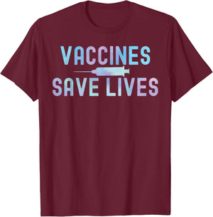 Tie-Dye Vaccines Save Lives 2021 Pro-Vaccine T-Shirt - T-Shirt | Maroon