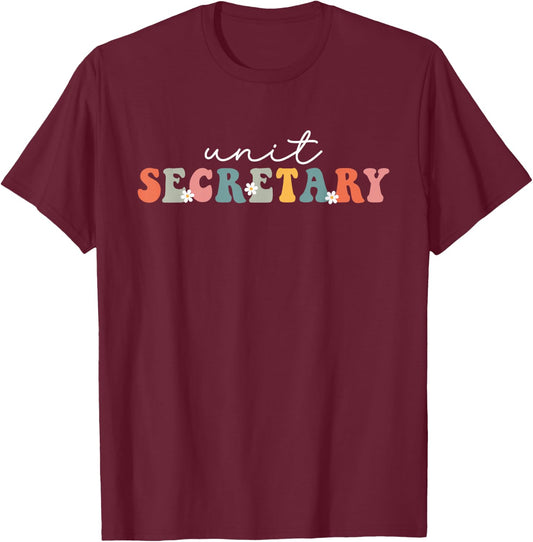 Unit Secretary Retro Groovy Appreciation Week Healthcare T-Shirt - T-Shirt | Maroon