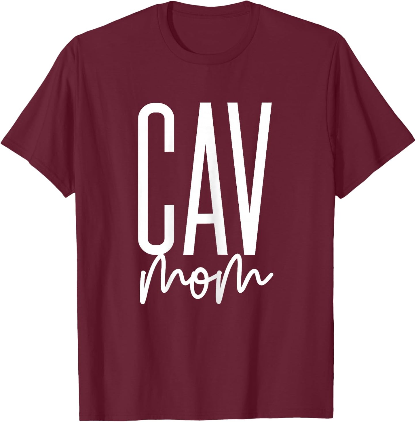 Cav Mom Cavalier King Charles Spaniel Cav Dog Cute Cav T-Shirt - T-Shirt | Maroon