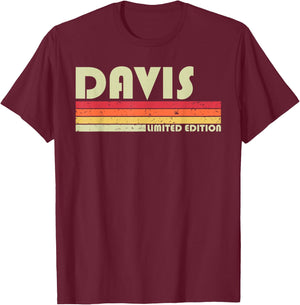 DAVIS Surname Funny Retro Vintage 80s 90s Birthday Reunion T-Shirt - T-Shirt | Maroon