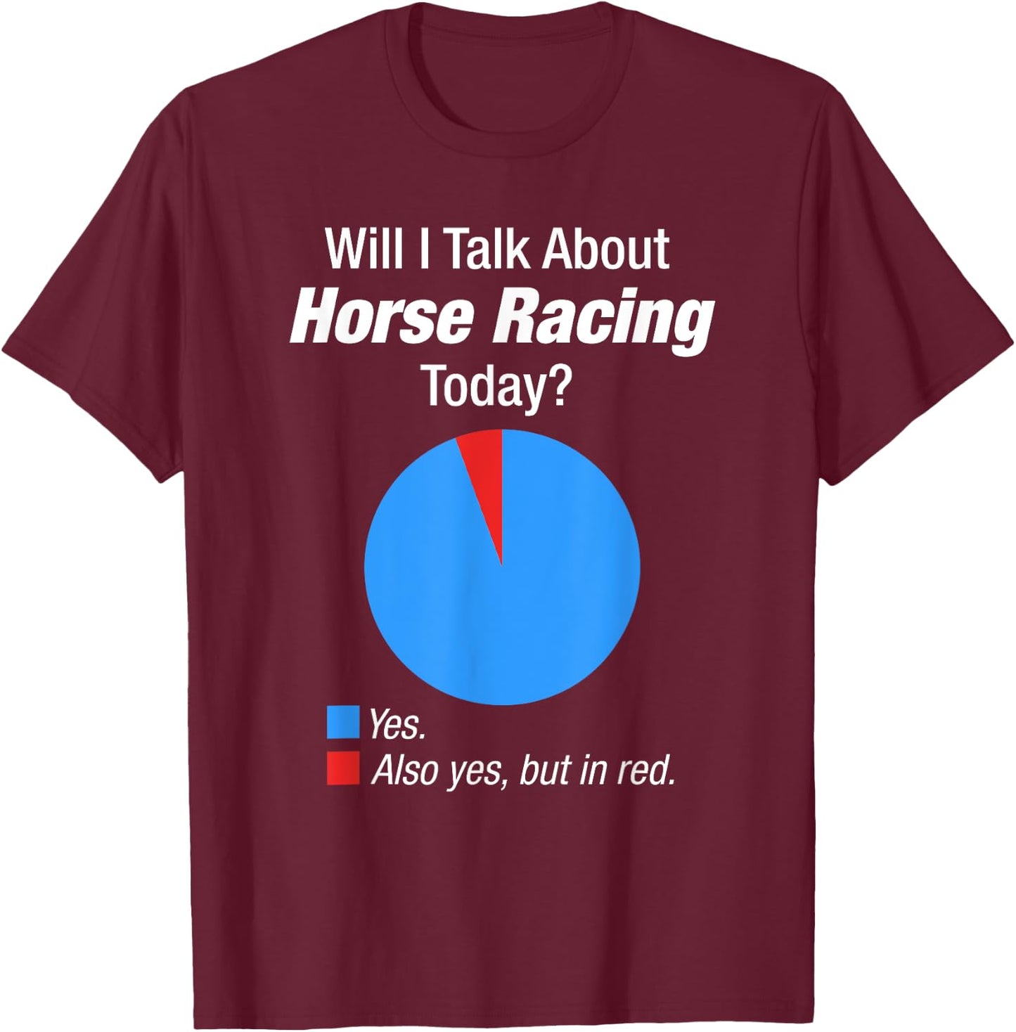 Horse Racing Lover Obsessed Gift T-Shirt - T-Shirt | Maroon