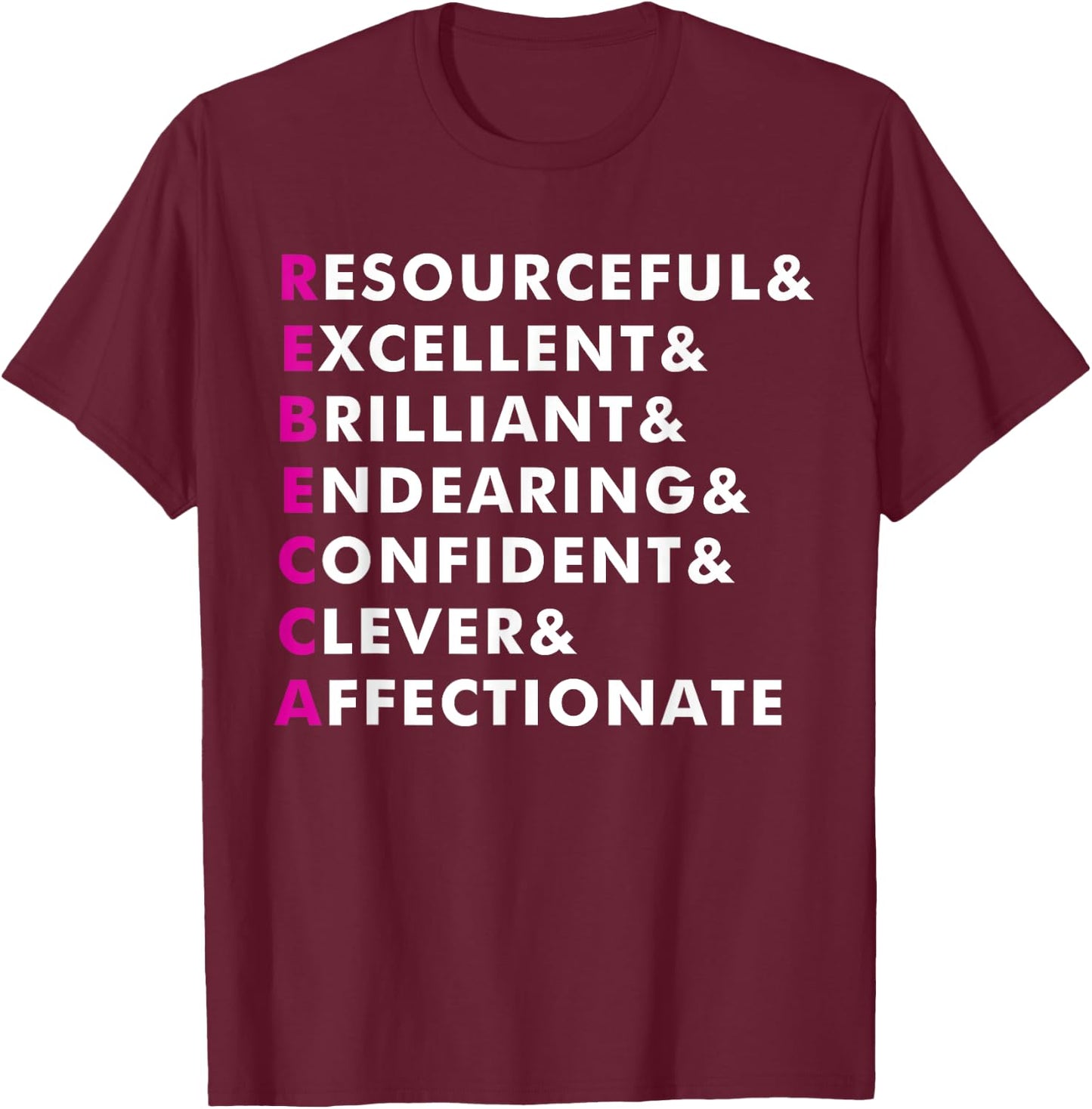 Rebecca Name Shirt Personalized Gift T-Shirt - T-Shirt | Maroon