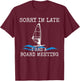 Windsurfing Funny Windsurf Gift Slogan T-Shirt - T-Shirt | Maroon