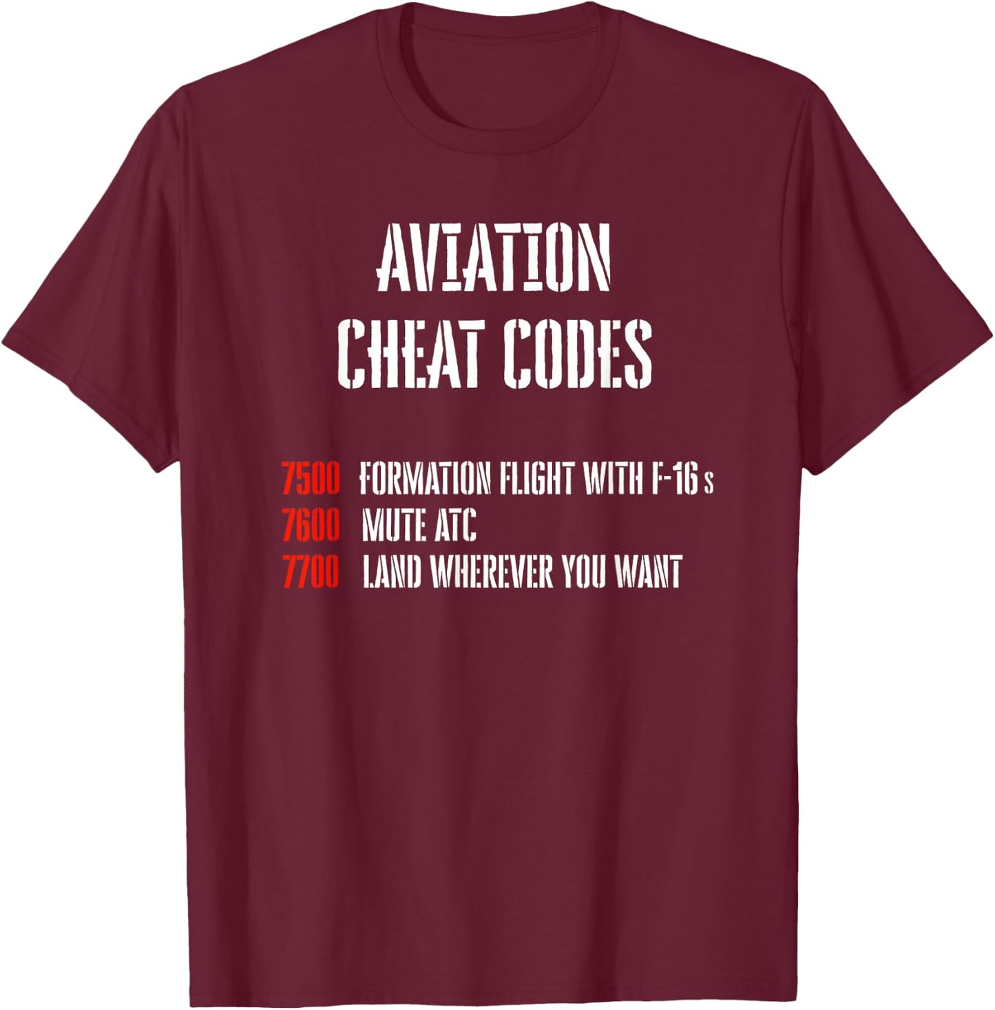 Aviation Cheat Codes Transponder Funny Pilot Gift T-Shirt - T-Shirt | Maroon