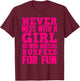 Funny Fitness Burpees Gift Girls Cute Exercise Lovers Women T-Shirt - T-Shirt | Maroon