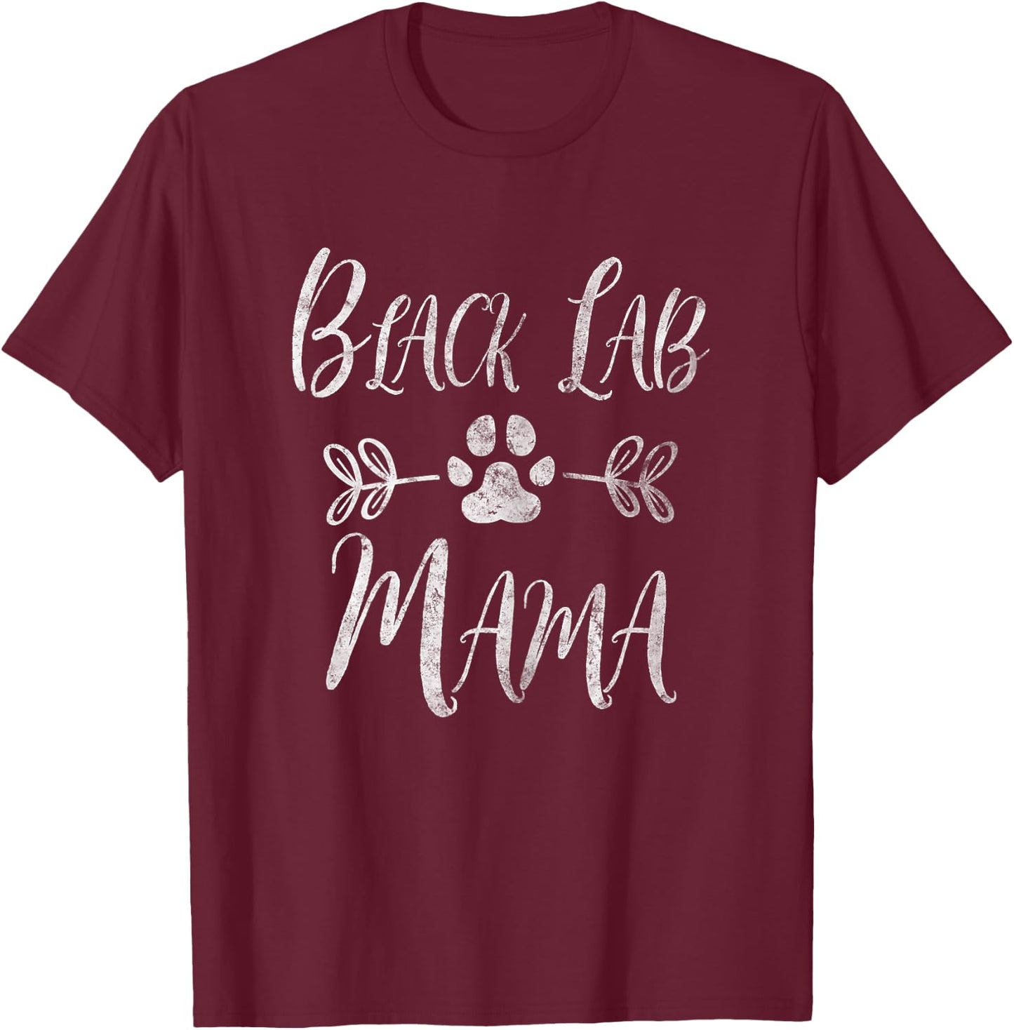 Black Lab Mama Shirt Labrador Retriever Lover Funny Dog Mom Women T-Shirt - T-Shirt | Maroon