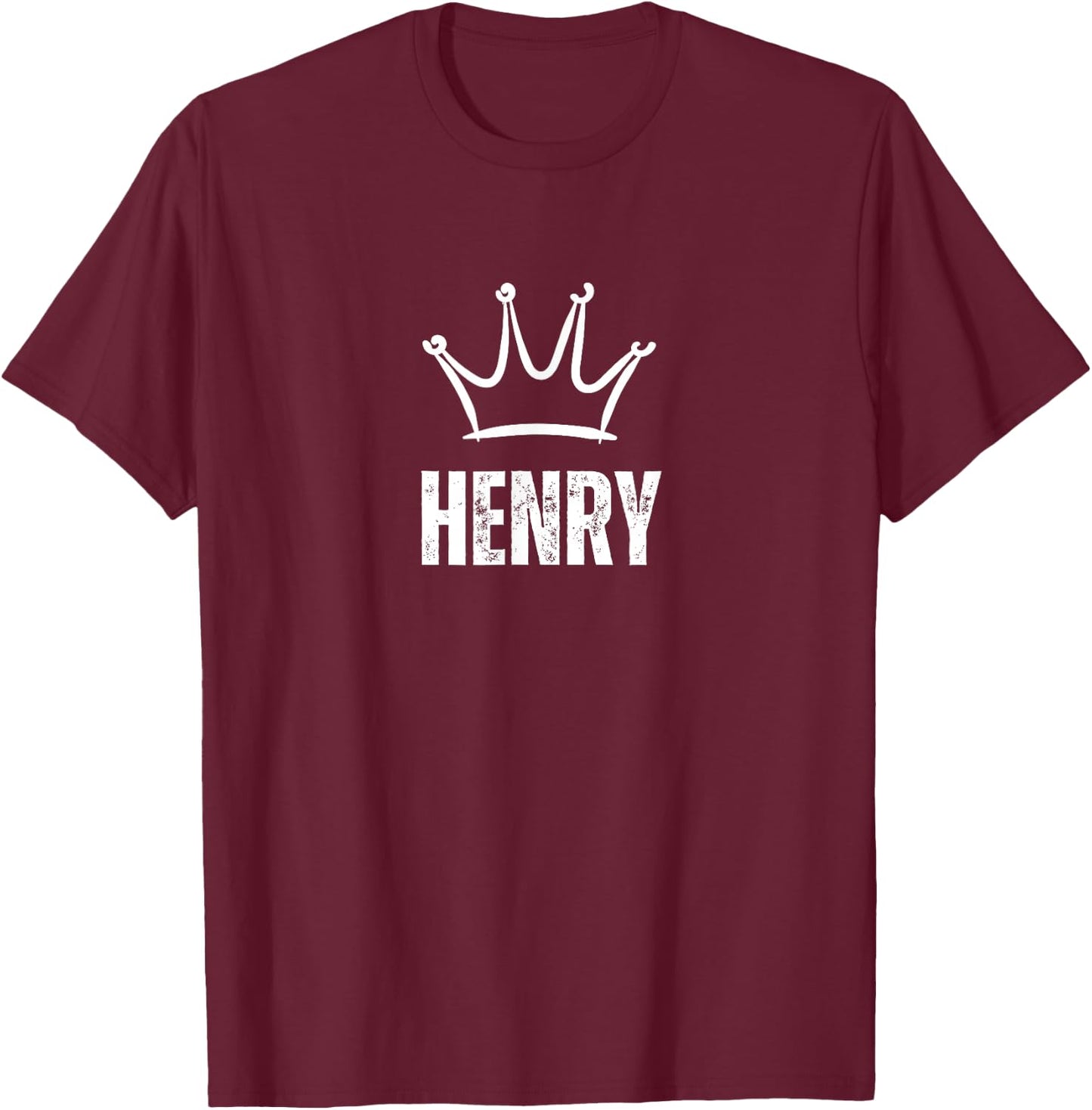 King Henry Crown - Custom First Name Birthday #1 Winner T-Shirt - T-Shirt | Maroon